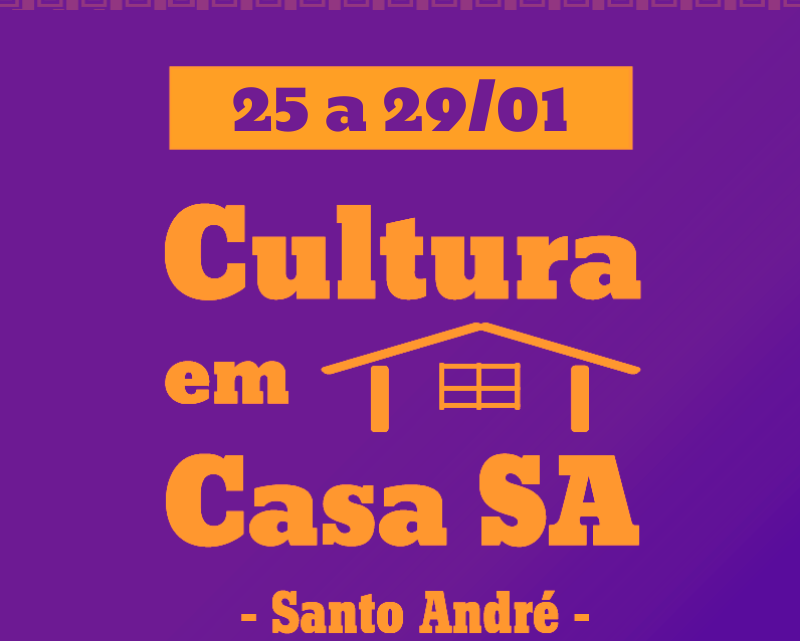 Cultura em Casa SA – 25 a 29/01/21