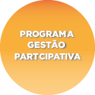 PROGRAMA DE GESTÃO PARTICIPATIVA II