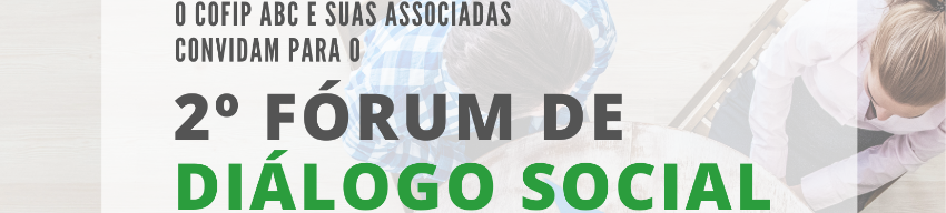 2º Fórum de Diálogo Social