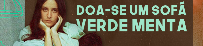 PROAC – Espetáculo: Doa-se um sofá verde menta
