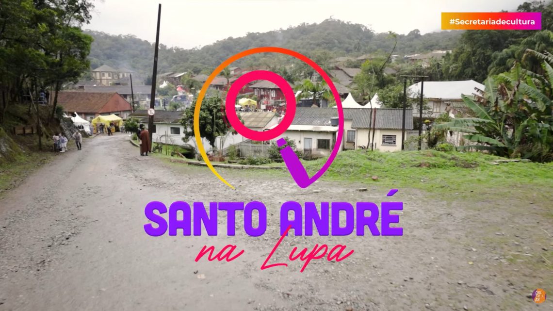 Santo André na Lupa conta curiosidades de Paranapiacaba