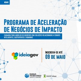 IdeiaGov abre chamada para modelos de negócios com soluções relacionadas a cidades inteligentes, sustentáveis e humanas