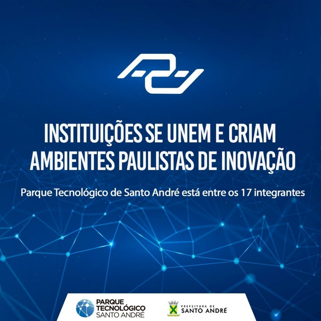 Instituições se unem e criam Ambientes Paulistas de Inovação