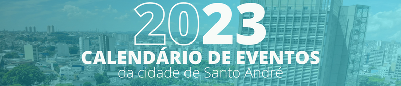 Calendário Eventos Turismo Home Turismo Santo André 7111