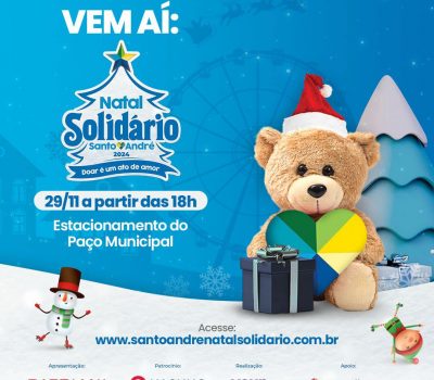 NATAL SOLIDÁRIO SANTO ANDRÉ 2024 – De 29/11 a 22/12