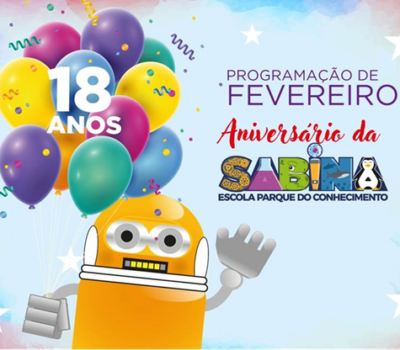 Sabina 18 Anos – Programação de Fevereiro – Mês de Aniversário