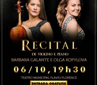 Recital de Violino e Piano – Dia 06/10 Teatro Municipal Flavio Florence